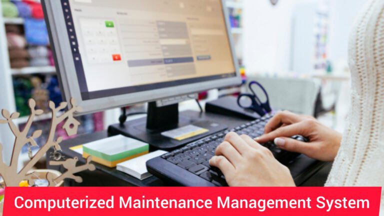 Computerized Maintenance Management System